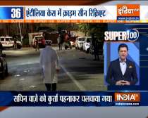Super 100: NIA recreates crime scene with Sachin Waze near Ambani’s house