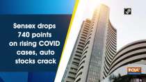Sensex drops 740 points on rising COVID cases, auto stocks crack
