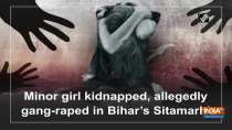 Minor girl kidnapped, allegedly gang-raped in Bihar
