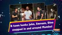 B-town hunks John, Emraan, Dino snapped in and around Mumbai