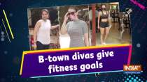 B-town divas give fitness goals