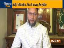 AIMIM chief Owaisi appeals people to take Covid vaccine after PM Modi takes COVID jab