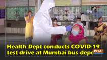 Health Dept conducts COVID-19 test drive at Mumbai bus depots
