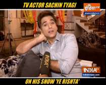 Actor Sachin Tyagi spills beans on upcoming episodes of Yeh Rishta Kya Kehlata Hai