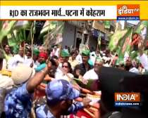 Police stops RJD workers march towards Raj Bhavan in Patna