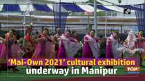 Mai-Own 2021 cultural exhibition underway in Manipur