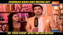 Apna Time Bhi Aayega: Fahmaan Khan, Megha Ray exclusive interview