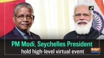 	PM Modi, Seychelles President hold high-level virtual event