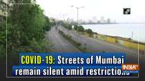COVID-19: Streets of Mumbai remain silent amid restrictions