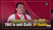 	TMC is anti-Dalit: JP Nadda