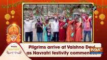 Pilgrims arrive at Vaishno Devi as Navratri festivity commences