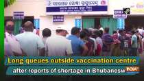 Long queues outside vaccination centre after reports of shortage in Bhubaneswar