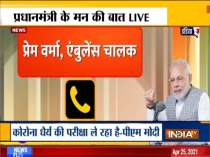 Mann Ki Baat| PM Modi urges people to seek COVID-19 information through reliable sources only
