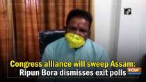 Congress alliance will sweep Assam: Ripun Bora dismisses exit polls