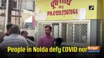 People in Noida defy COVID norms