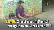 COVID: Shoeshiners in Mumbai struggle to make ends meet