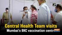 Central Health Team visits Mumbai