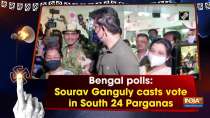 	Bengal polls: Sourav Ganguly casts vote in South 24 Parganas