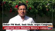 Debar PM Modi, Amit Shah, urges Congress amid ban over Himanta Biswa