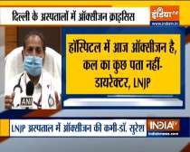 Delhi: LNJP Hospital Director Dr. Suresh Kumar speaks about oxygen shortage in hospital 