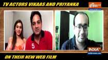 Vikaas Kalantri and Priyanka on new Web Film