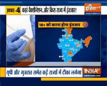 9 AM News | Covid-19: Only six states to begin vaccination for 18+ from today