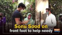 	Sonu Sood on front foot to help needy