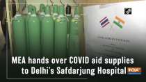 MEA hands over COVID aid supplies to Delhi