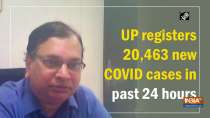 UP registers 20,463 new COVID cases in past 24 hours