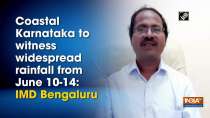 Coastal Karnataka to witness widespread rainfall from June 10-14: IMD Bengaluru