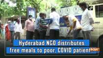 Hyderabad NGO distributes free meals to poor, COVID patients