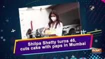 Shilpa Shetty turns 46, cuts cake with paps in Mumbai