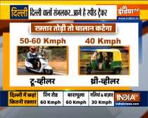 Delhi revises speed limits: 60-70 km/hr for cars on highways