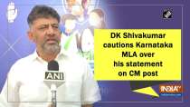 DK Shivakumar cautions Karnataka MLA over his statement on CM post 
