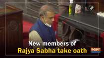 New members of Rajya Sabha take oath