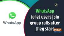 WhatsApp to let users join group calls after they start