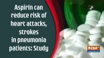 Aspirin can reduce risk of heart attacks, strokes in pneumonia patients: Study