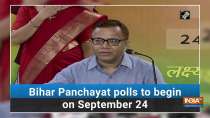 Bihar Panchayat polls to begin on September 24