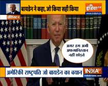 Joe Biden speaks on Afghanistan crisis, says withdrawing troops was the right decision
