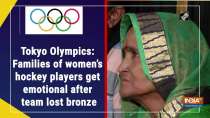 Tokyo Olympics: Families of women