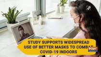 Study supports widespread use of better masks to combat COVID-19 indoors