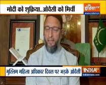 Muslims have not accepted the Triple Talaq law on the ground, says AIMIM chief Asaduddin Owaisi
