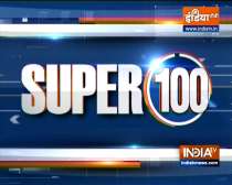 Super 100: Watch the latest news from India and around the world | 4 August, 2021