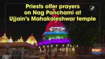 Priests offer prayers on Nag Panchami at Ujjain