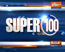 Super 100: Watch the latest news from India and around the world | 7 August, 2021
