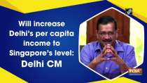 Will increase Delhi