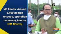 MP floods: Around 5,950 people rescued, operation underway, informs CM Shivraj	