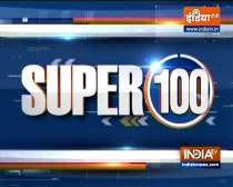 Super 100: Watch the latest news from India and around the world | 26 August, 2021