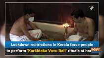 Lockdown restrictions in Kerala force people to perform 