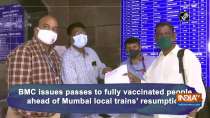 BMC issues passes to fully vaccinated people ahead of Mumbai local trains